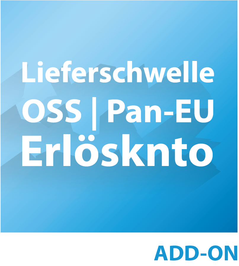 Add-on Lieferschwelle, OSS | Pan-EU | Erlöskonto