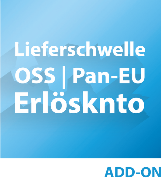 Add-on Lieferschwelle, OSS | Pan-EU | Erlöskonto